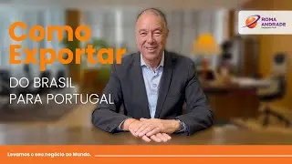 Como Exportar do Brasil para Portugal