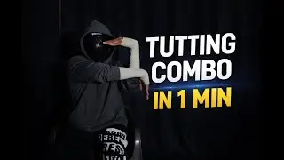 Tutting Combo in 1 Minute | Tutting Progression