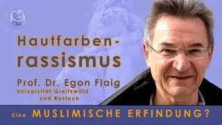 Rassismus nach Hautfarben: Islamische Wurzeln? Prof. Flaig im Gespr&auml;ch