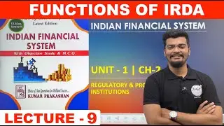 Functions of IRDA | Indian Financial System | Unit - 1 | Lecture - 9 | UGT