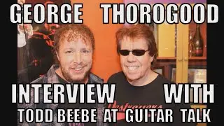 George Thorogood interview with Todd Beebe at Guitar Talk