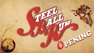 【HD】 JoJo: SBR OP - 
