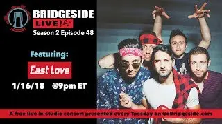 East Love Performs on Bridgeside Live S2 Ep48