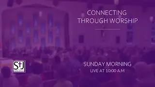 Connecting Through Worship: March 1, 2026 - Second Sunday in Lent