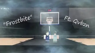 Nba Phenom Mixtape #2 - (Frostbite) Ft.Qvbzn