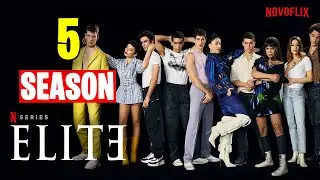 Elite season 5 release date : Will there be a new season? When is it coming out?