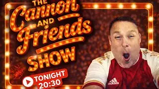 Live Comedy. The Cannon and Friends Show