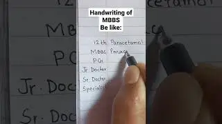 Handwriting of Doctor be like #shorts
