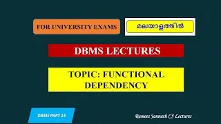Functional dependency in DBMS (Malayalam) DBMS Lecture 13