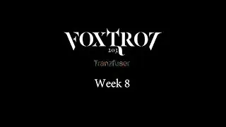 Video Log 08: Tranzfuser Week 8