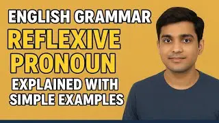 Reflexive Pronouns | آسان مثالن سان وضاحت | English Grammar | Study of Sindh Board