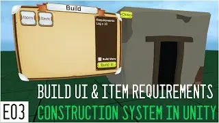 Build UI and Item Requirements - Gameobject Build System in Unity (VR) E03