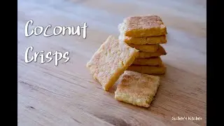 Coconut Crisps | easy and delicious