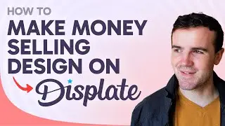 How to Make Money Selling Designs on Displate (Step by Step)