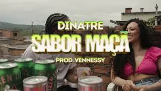 Dinatre MC - Sabor Ma&ccedil;&atilde; (Prod. Vennessy)