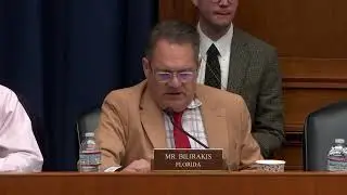 Rep. Bilirakis Questions During Oversight Hearing