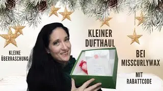 Kleiner weihnachtlicher Dufthaul bei Misscurlywax (@MISScurlyJEN ) mit Rabattcode + &Uuml;berraschung