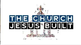 The Church Jesus Built | Downtown Church Live Stream | 01-18-26