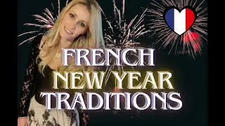 Learn about French New Year Traditions
