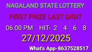 First Prize Last Digit 27/12/25 Nagaland State Lottery Target Number Lottery Sambad