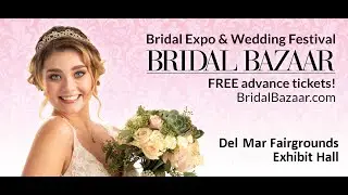 Spring 2019 Bridal Bazaar | Del Mar Fairgrounds