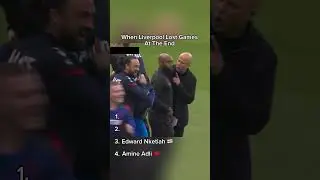 When Liverpool Lost Games At The End