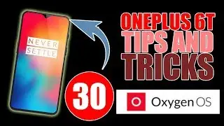 30 Plus OnePlus 6T Hidden Secrets, Hacks, Tips, Tricks and Surprise Coming Soon