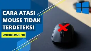 Cara Mengatasi Mouse Tidak Terdeteksi di Laptop atau Komputer di Windows 10