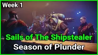 Season of Plunder story week 1 - Sails of The Shipstealer Destiny 2