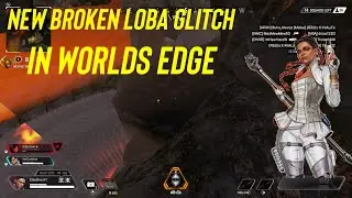 NEW BROKEN LOBA GLITCH In Worlds Edge On Apex Legends Season 9