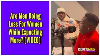 Are Men Doing Less For Women While Expecting More?