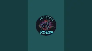 art style piyush  લાઇવ છે!