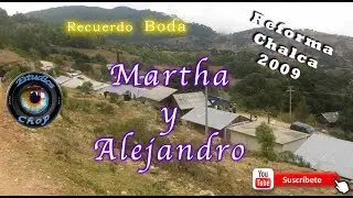 Recuerdos de Boda de Martha y Alejandro / Reforma 2009