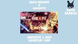 Ball X Pit - Rapid Ramble (Indie Highlight)