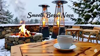 Easy Bossa Nova Jazz Cafe ☕ Smooth Coffee Shop Music for Relaxing Focus & Good Mood