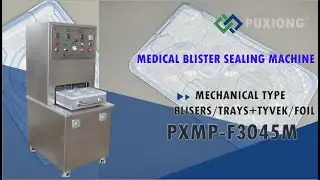 Medical Blister Sealing Machine ( PXMP-F3045M )