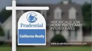 Prudential California Realty, It's a Great time to buy!
