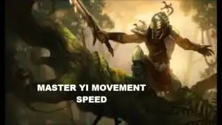 Master YI 1600 movement speed