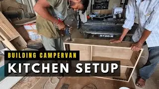 Kitchen Setup in Campervan | Building Campervan | Van Modification