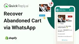 Recover Abandoned Carts via WhatsApp | QuickReply.ai