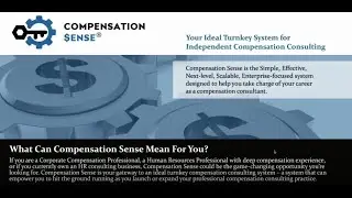 Compensation Sense: The Ideal Turnkey System for Independent Employee Compensation Consulting