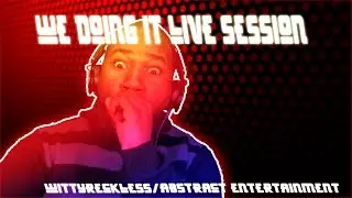 WE DOING IT LIVE SESSION!!! LET PLAY POWER 2