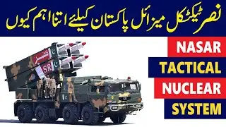 Pakistan Tactical Nuclear Weapon Nasr Missile | Precision Strike Power