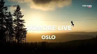 Oslo Skimore LIVE