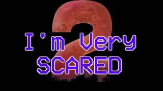 I'm very SCARED about FNaF WORLD 2