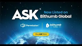 Permission.io Giving Daily 2,000 $Ask Coin Free by Watching 20 Videos. $Ask Coin Listed at Bithumb