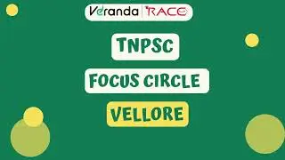 Vellore Branch - TNPSC Focus Circle test | TNPSC Exam Coaching  | Veranda Race