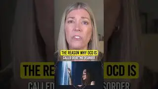 THE REASON WHY OCD IS CALLED DOUBTING DISORDER