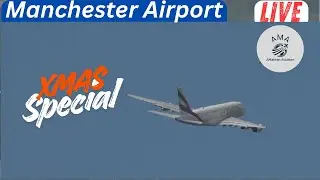 Xmas Day Live from Manchester Airport #landing #aviation #A380,#B787,#planespotting