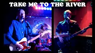 TAKE ME TO THE RIVER (Al Green) - DISCOVER (Live au Truskel)
